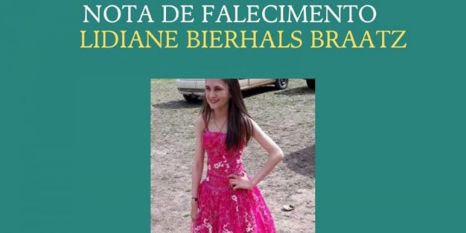 OBITUÁRIO: Nota de Falecimento de Lidiane Bierhals Braatz, de 21 anos