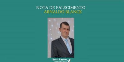 OBITUÁRIO: Nota de Falecimento de Arnaldo Blanck, de 42 anos
