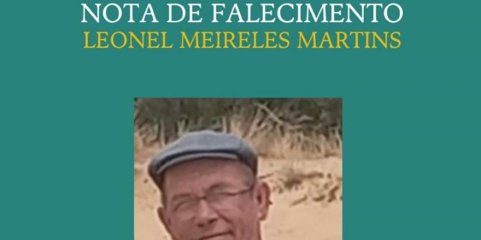 OBITUÁRIO: Nota de Falecimento de Leonel Meireles Martins, de 62 anos