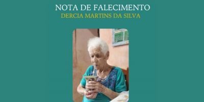 OBITUÁRIO: Nota de Falecimento de Dercia Martins da Silva, de 88 anos