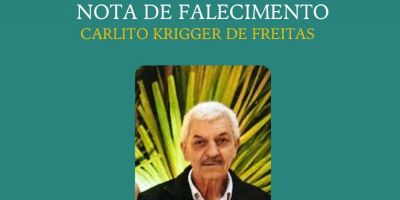 OBITUÁRIO: Nota de Falecimento de Carlito Krigger de Freitas, de 66 anos