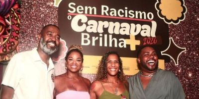 Governo do Brasil lança campanha ‘Sem Racismo o Carnaval Brilha Mais’