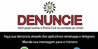 Polícia Civil lança serviço para envio de denúncias por celular