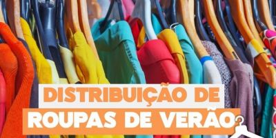 Prefeitura de Camaquã promove distribuição de roupas de verão